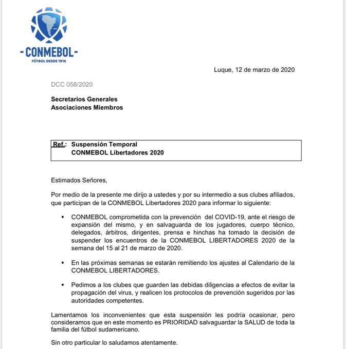  A Diretoria de Competições de Clubes da CONMEBOL informou a suspensão temporária da CONMEBOL